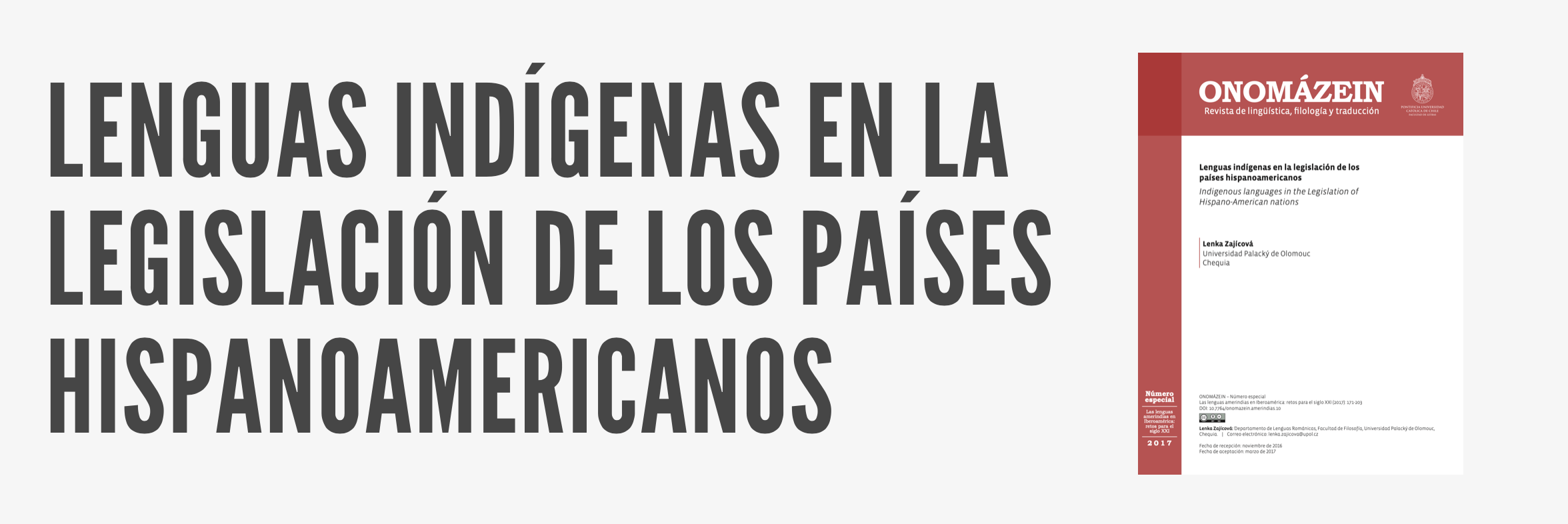 LENGUAS INDÍGENAS EN LA LEGISLACIÓN DE LOS PAÍSES HISPANOAMERICANOS 