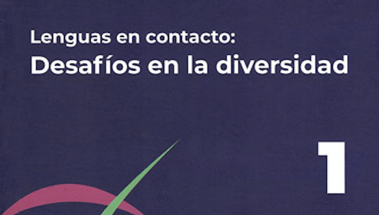 Lenguas en contacto: desafíos en la diversidad