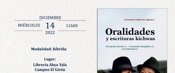 Lanzamiento del libro «Oralidades y escrituras kichwas»