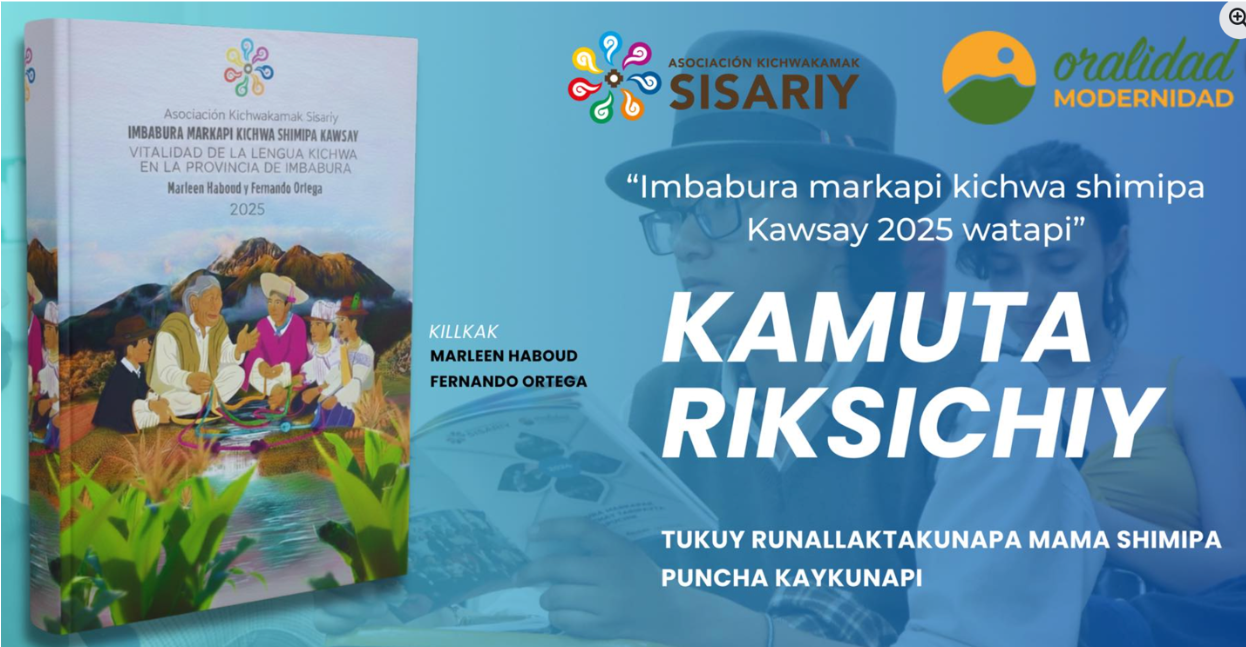 Presentación del libro: Imbabura markapi kichwa shimipa kawsay, 2025 Watapi/Situación de la lengua kichwa en la Provincia de Imbabura, 2025.