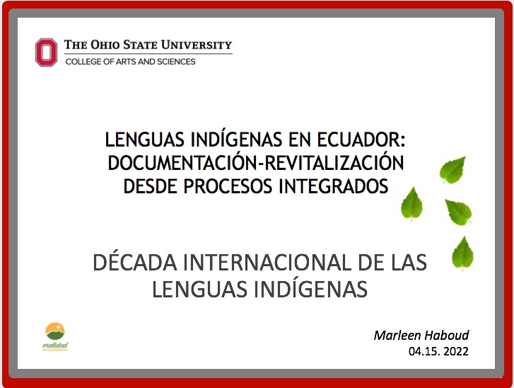 Conferencia Lenguas Indígenas en Ecuador: Documentación-Revitalización desde Procesos Integrados